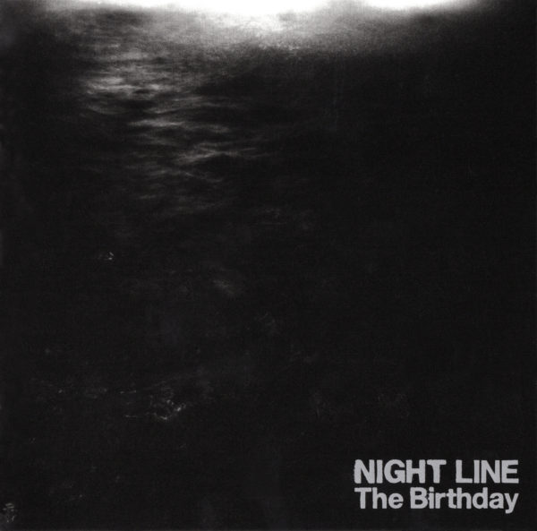 The Birthday (ザ・バースデイ) 3rdシングル『NIGHT LINE』(初回盤B) 高画質ジャケット画像