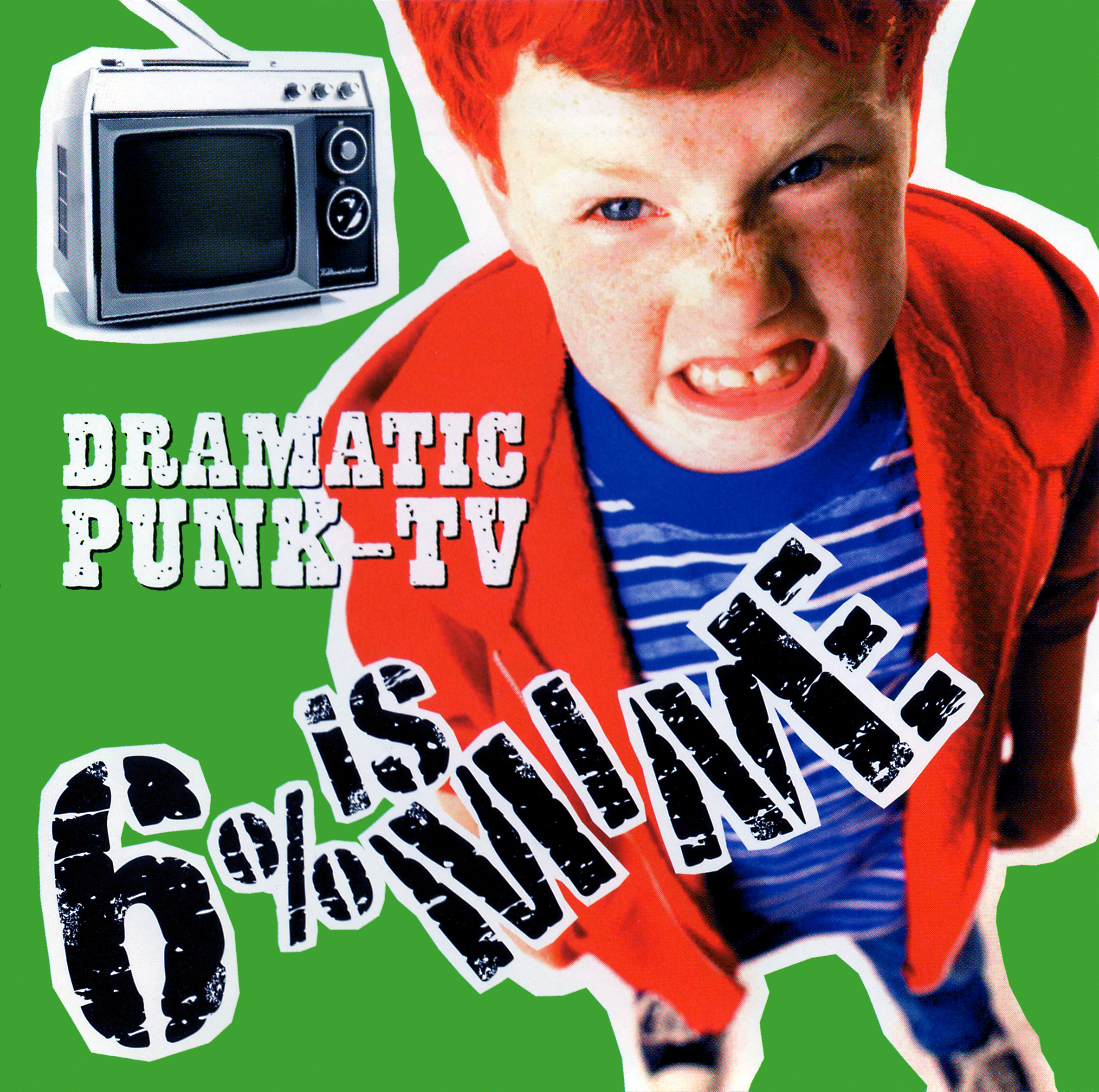 6 % is MINE (シックスパーセント・イズ・マイン)『DRAMATIC PUNK-TV』(2008年5月28日発売)高画質CDジャケット画像