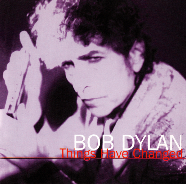 Bob Dylan (ボブ・ディラン) シングル『Things Have Changed (シングス・ハヴ・チェンジド)』(2000年6月21日発売) 高画質CDジャケット画像 (ジャケ写)