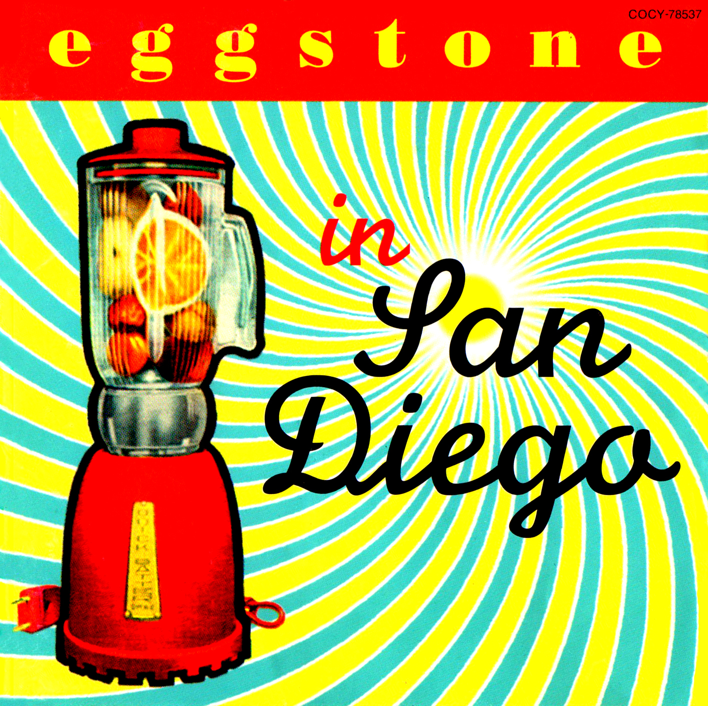 Eggstone (エッグストーン) 1stアルバム『In San Diego (イン・サン・ディエゴ)』(1992年) 高画質CDジャケット画像