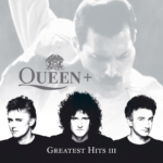 Queen (クイーン) ベスト・アルバム『Greatest Hits III (グレイテスト・ヒッツIII 〜フレディー・マーキュリーに捧ぐ〜)』(1999年11月18日発売) 高画質ジャケ写