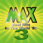 洋楽オムニバスアルバム『MAX3 -Best Hits In The World '96-』(1996年11月11日発売) 高画質CDジャケット画像