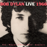 Bob Dylan (ボブ・ディラン)『the bootleg series, volumes 4 BOB DYLAN LIVE 1966, The "Royal Albert Hall" Concert (ロイヤル・アルバート・ホール)』(1998年11月6日発売)