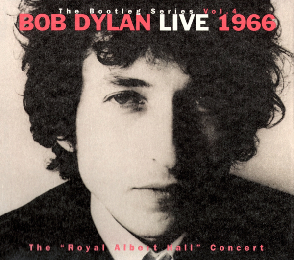 Bob Dylan (ボブ・ディラン)『the bootleg series, volumes 4 BOB DYLAN LIVE 1966, The "Royal Albert Hall" Concert (ロイヤル・アルバート・ホール)』(1998年11月6日発売)