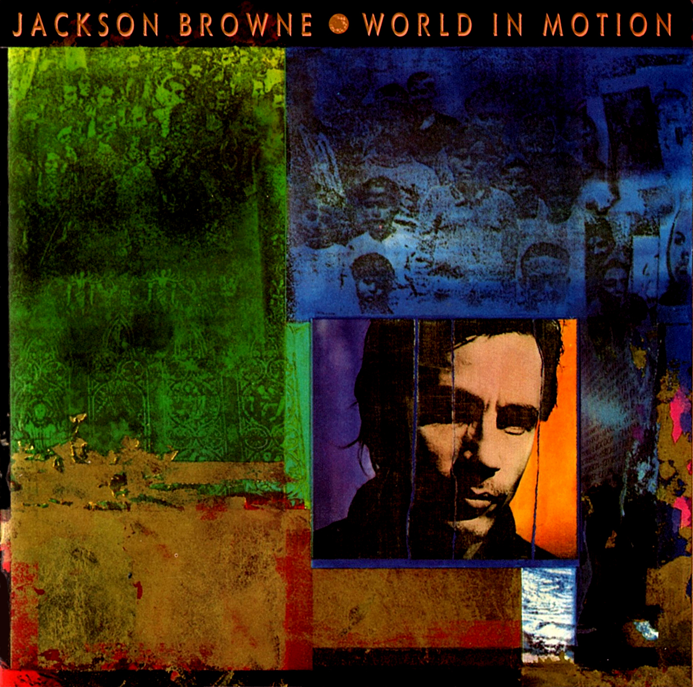 Jackson Browne (ジャクソン・ブラウン) アルバム『World In Motion (ワールド・イン・モーション)』(1989年6月25日発売) 高画質CDジャケット画像