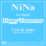 NiNa (ニナ) 1stシングル『Happy Tomorrow (ハッピー・トゥモロー)』(プロモ盤) 高画質CDジャケット画像 (ジャケ写)