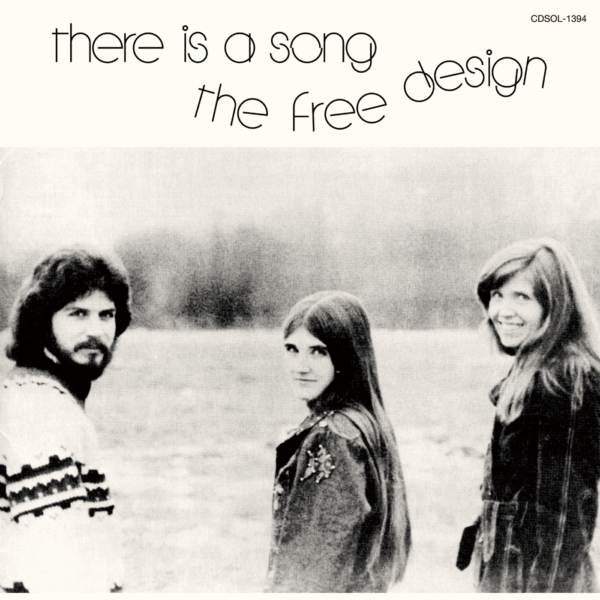 The Fee Design (ザ・フリー・デザイン) 7thアルバム『There Is A Song (ゼア・イズ・ア・ソング)』(1972年発売) 高画質ジャケット画像 (ジャケ写)