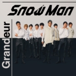 Snow Man (スノーマン) 3rdシングル『Grandeur (グランドール)』(初回盤A) 高画質CDジャケット画像 (ジャケ写)